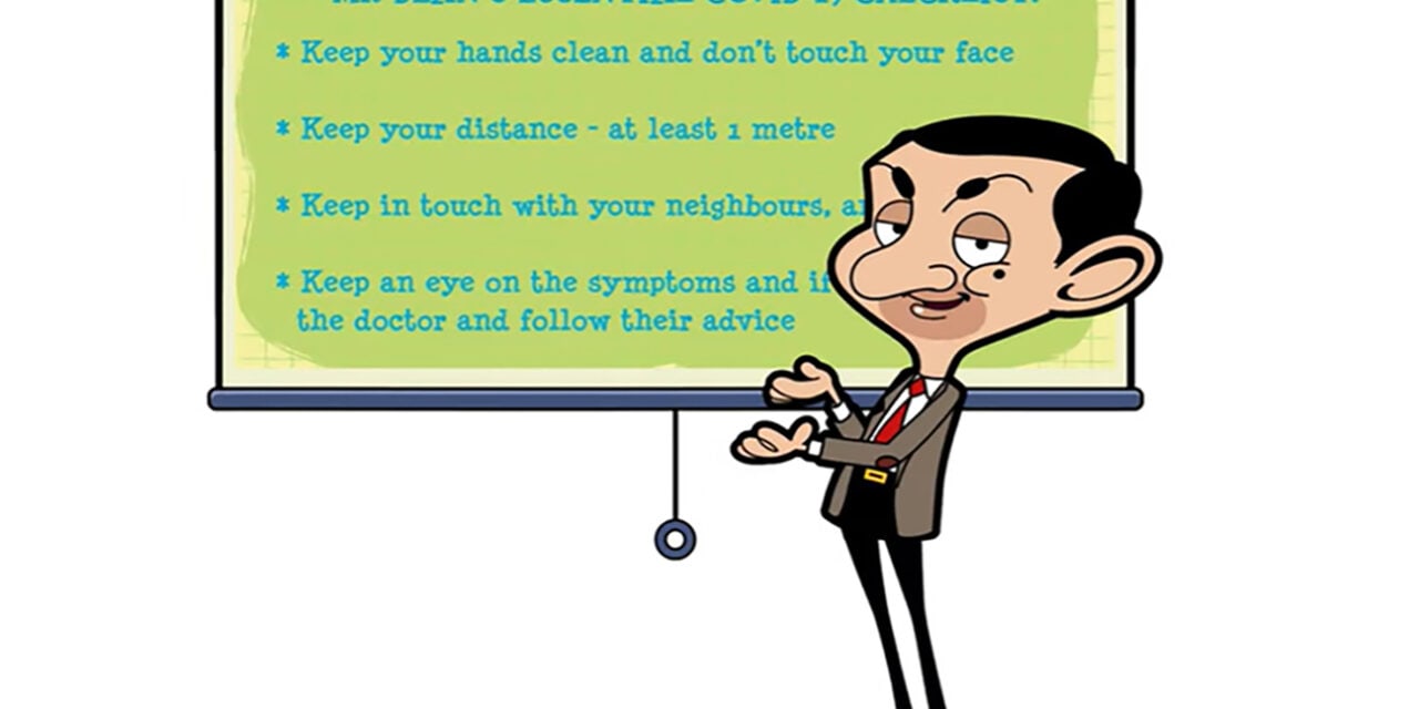 Mr Bean to give Covid-19 Advice!