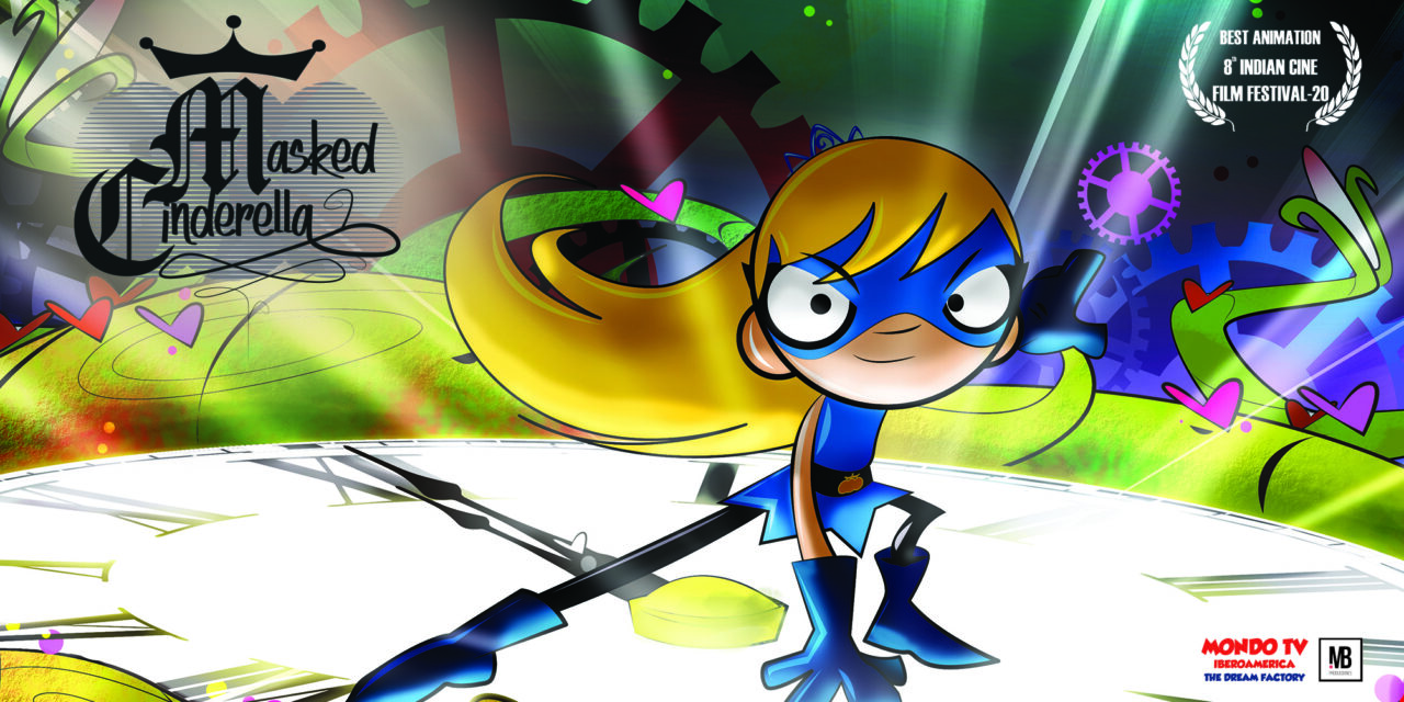 Mondo TV Iberoamerica Showcases Masked Cinderella at Multiple Events