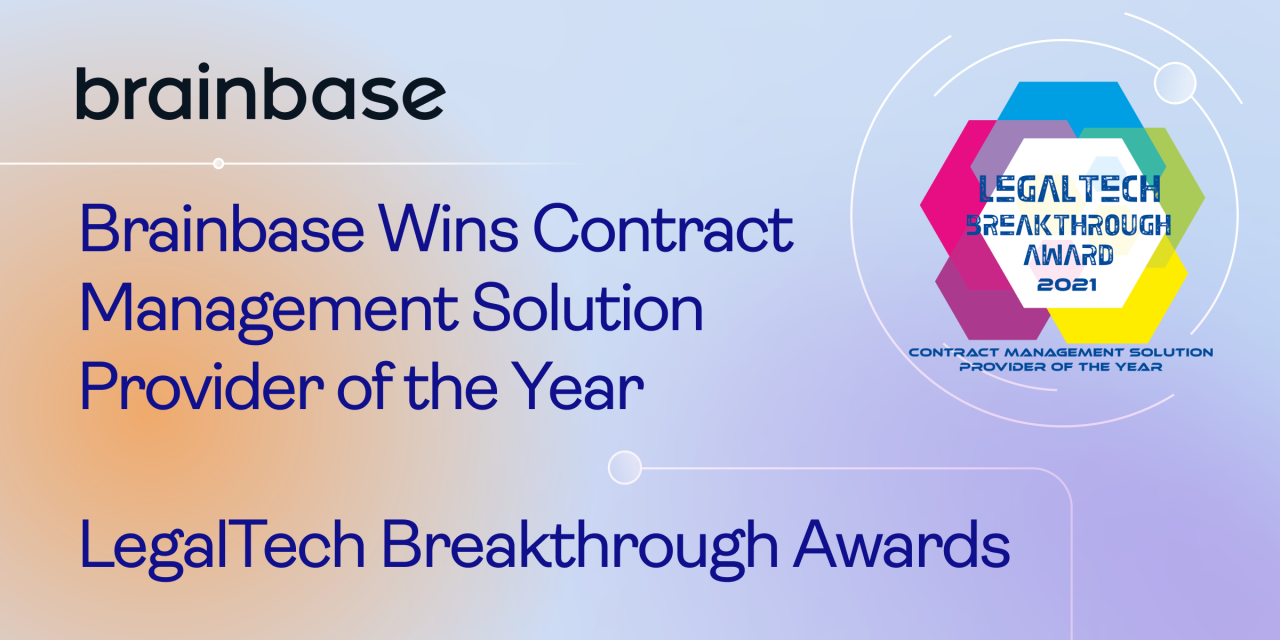 Brainbase Named “Contract Management Solution Provider of the Year” in 2021 LegalTech Breakthrough Awards Program