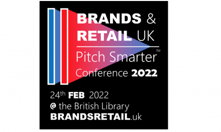 BRANDS & RETAIL UK PITCH SMARTER REVISED CONFERENCE DATE – 24th FEB 22