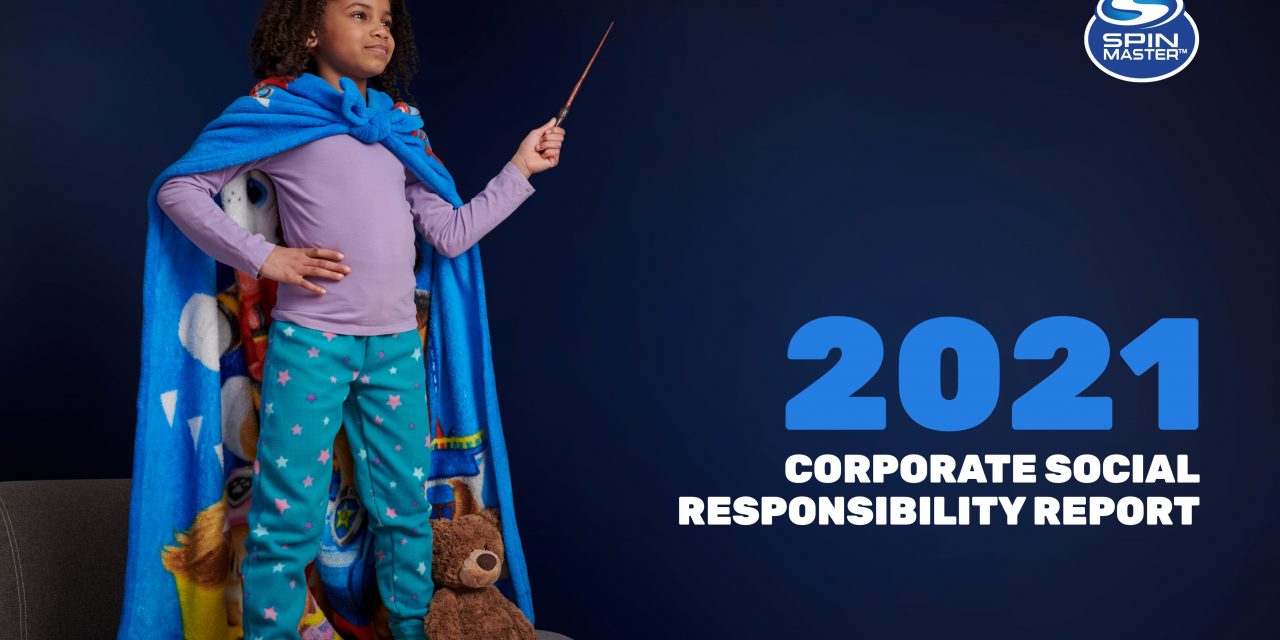 Spin Master Issues Third Annual Corporate Social Responsibility Report