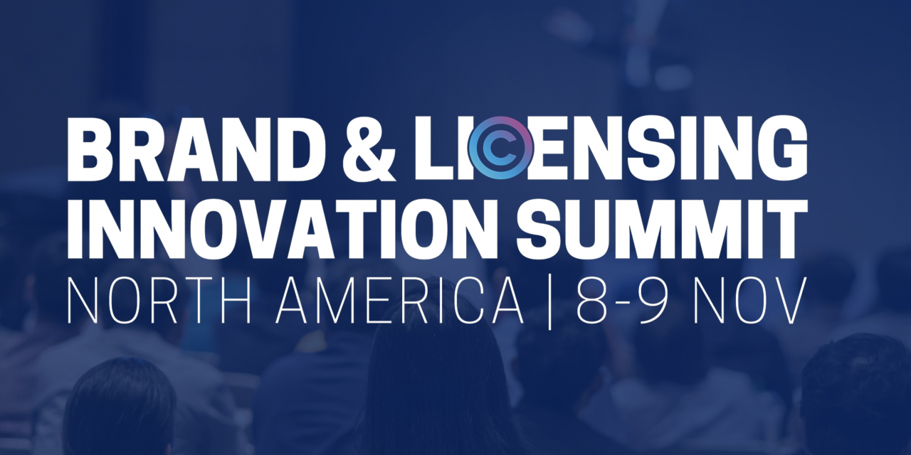 B&LIS North America Agenda Highlights Brand Licensing Innovation, Digital Transformation and Sustainability      