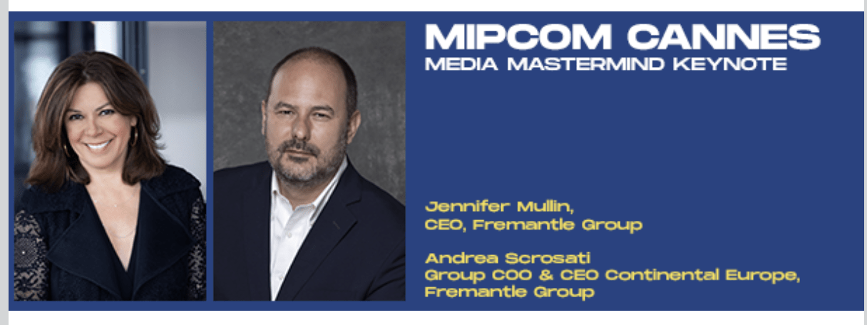 Fremantle to Keynote at this year’s MIPCOM