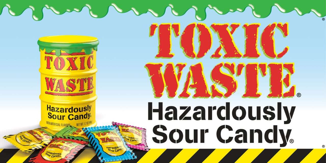 New licensees join Toxic Waste Hazardously Sour Candy campaign