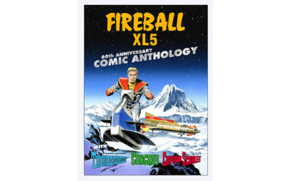 FIREBALL XL5 60th ANNIVERSARY COMIC ANTHOLOGY