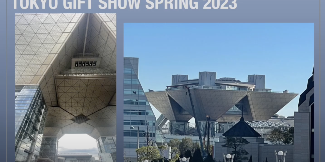 Check it out: Roving Roger Reporting from Tokyo International Gift Show Spring!