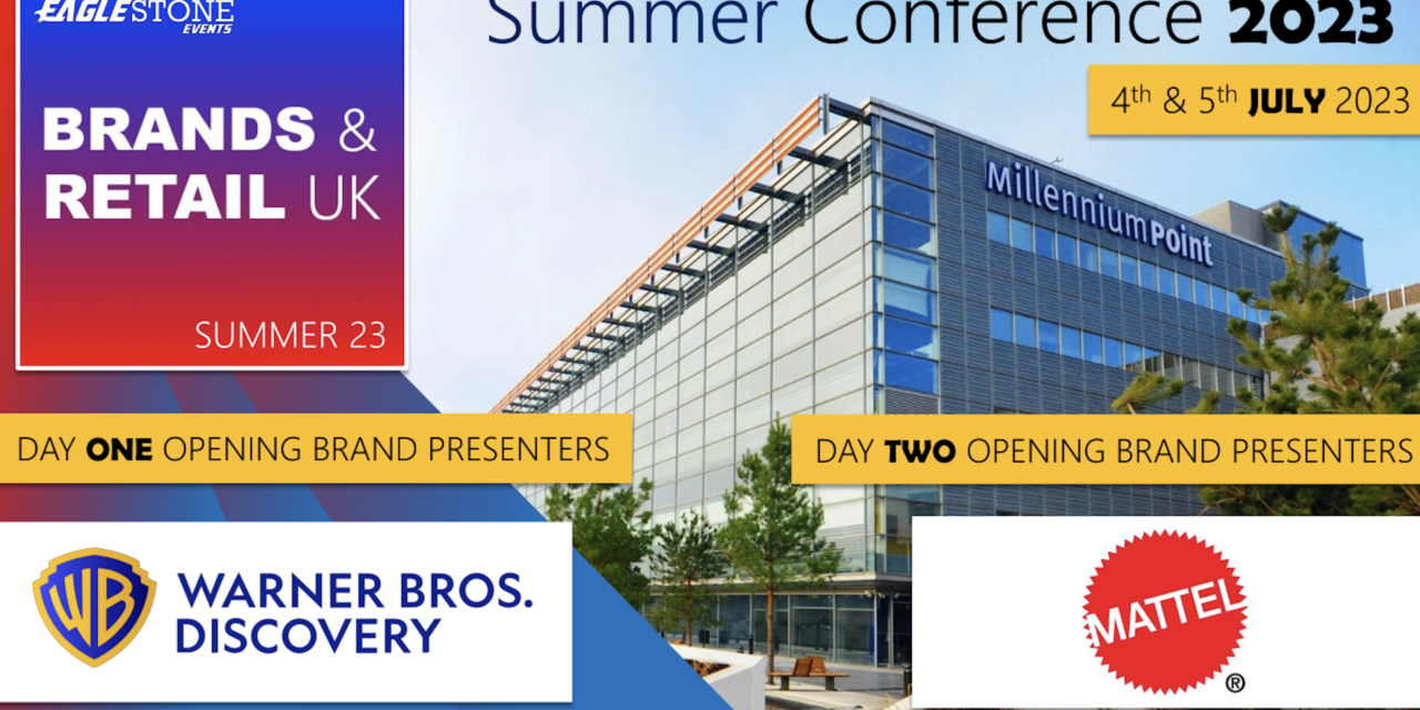 Brands & Retail Summer Conference – Top Names and a New Location