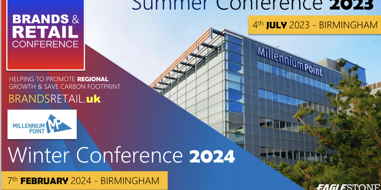 Brands & Retail: Revised Summer Conference and Winter Confirmed