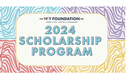 Women in Toys, Licensing & Entertainment Announces New 2024 WiT Foundation Scholarship